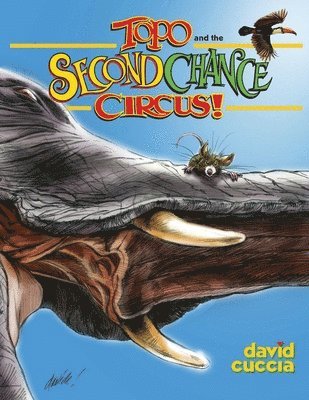 David Cuccia - Topo and the Second Chance Circus!, Häftad