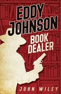 bokomslag Eddy Johnson, Book Dealer