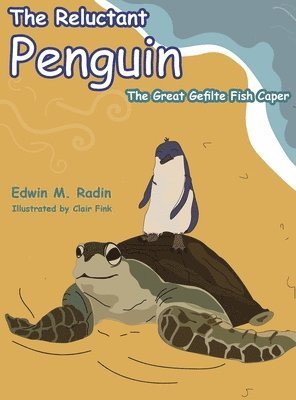 Edwin Radin - Reluctant Penguin, Inbunden