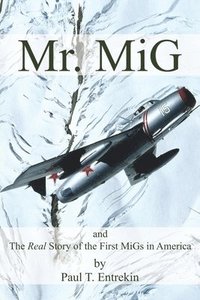 bokomslag Mr. MiG