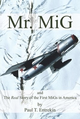 Mr. MiG 1