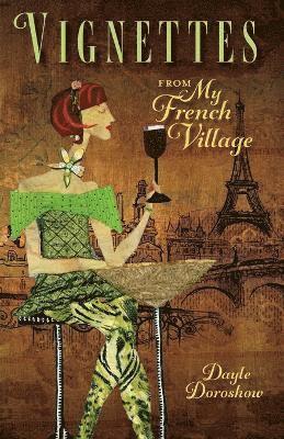 bokomslag Vignettes from My French Village