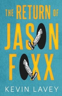 bokomslag The Return of Jason Foxx