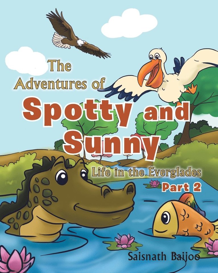 The Adventures of Spotty and Sunny 1