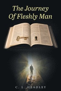 bokomslag Journey Of Fleshly Man