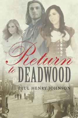 bokomslag Return to Deadwood
