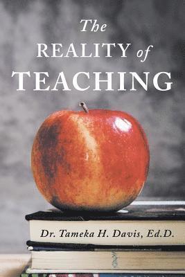 bokomslag The Reality of Teaching