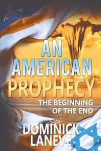 bokomslag An American Prophecy