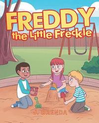 bokomslag Freddy the Little Freckle