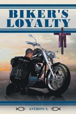 Biker's Loyalty 1