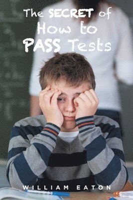 bokomslag The Secret of How to Pass Tests