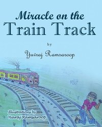 bokomslag Miracle on the Train Track