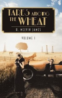 bokomslag Tares Among the Wheat Volume One