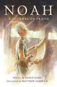 bokomslag Noah: A Journal of Praise