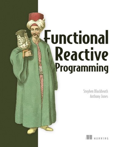 bokomslag Functional Reactive Programming