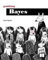 Quan Nguyen - Grokking Bayes, Häftad