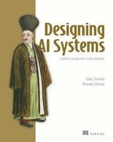 Suhas Suresha, Dewang Sultania - Designing AI Systems, Häftad