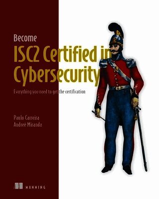 Become Isc2 Certified in Cybersecurity: Everything You Need to Get the Certification