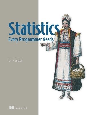 bokomslag Statistics Every Programmer Needs