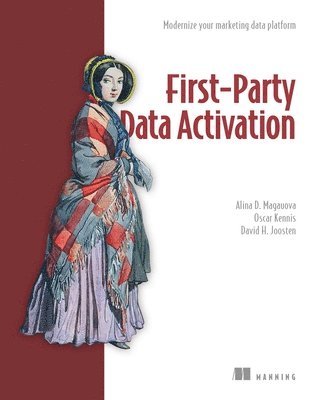 First-Party Data Activation: Modernize Your Marketing Data Platform 1