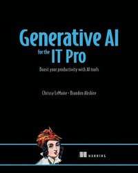 bokomslag Generative AI for the It Pro: Boost Your Productivity with AI Tools