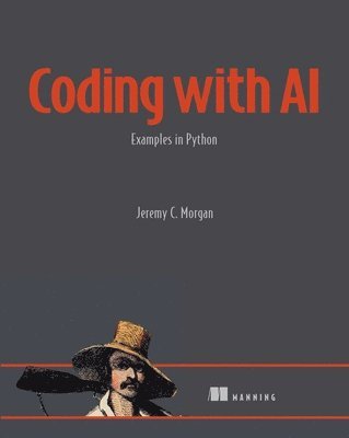 bokomslag Coding with AI: Examples in Python