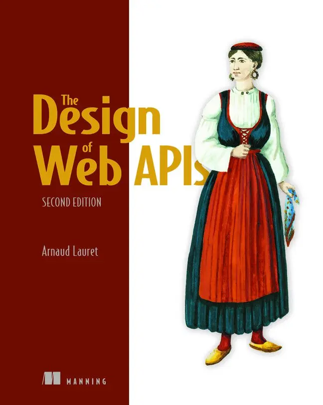 The Design of Web APIs, Second Edition