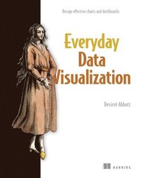 bokomslag Everyday Data Visualization