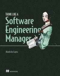 bokomslag Think Like a Software Engineering Manager