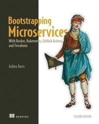 bokomslag Bootstrapping Microservices, Second Edition