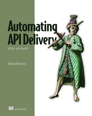 bokomslag Automating API Delivery