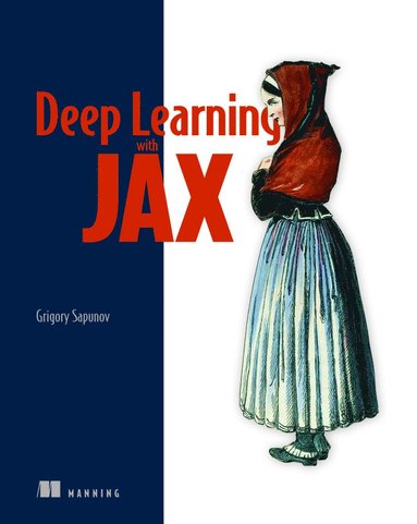 bokomslag Deep Learning with JAX