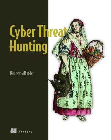 Nadhem AlFardan - Cyber Threat Hunting, Inbunden