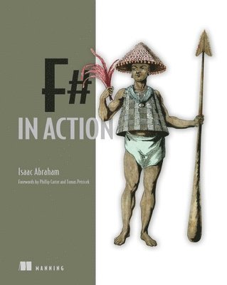 Isaac Abraham - F# in Action, Inbunden