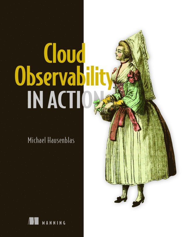 Michael Hausenblas - Cloud Observability in Action, Inbunden