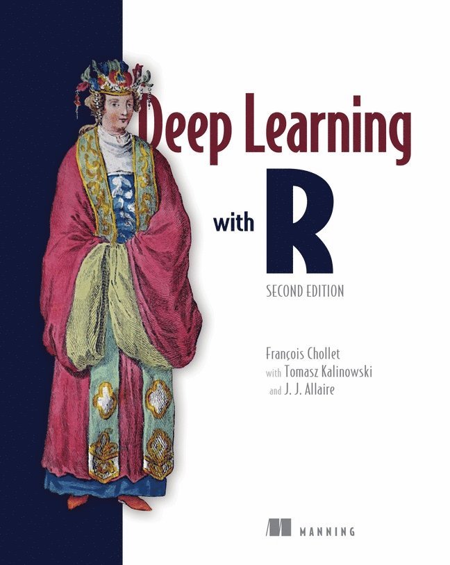 Deep Learning with R, Second Edition 1