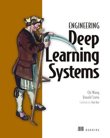 bokomslag Engineering Deep Learning Systems