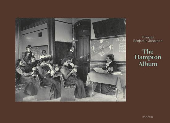 Frances Benjamin Johnston: The Hampton Album (Deluxe Edition) 1