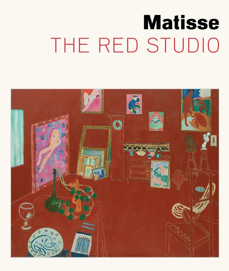Ann Temkin, Dorthe Aagesen - Matisse: The Red Studio, Inbunden