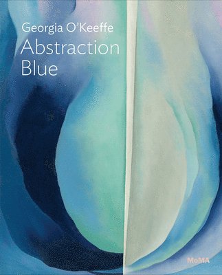 bokomslag Georgia O'Keeffe: Abstraction Blue