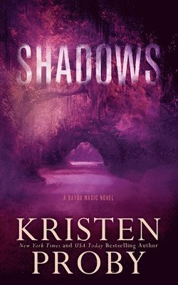 Kristen Proby - Shadows, Häftad