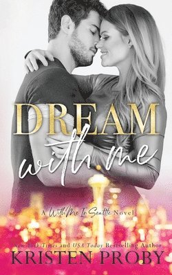 Kristen Proby - Dream With Me, Häftad