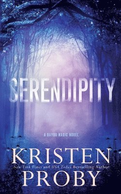 Kristen Proby - Serendipity, Häftad