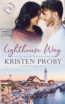 Kristen Proby - Lighthouse Way, Häftad. Tillgänglighet: Lägg i varukorg