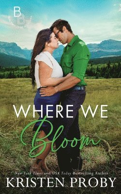 Where We Bloom