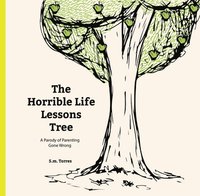 bokomslag The Horrible Life Lessons Tree