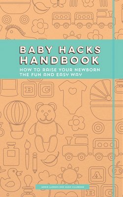 bokomslag Baby Hacks Handbook