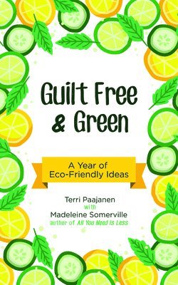 bokomslag Guilt Free & Green