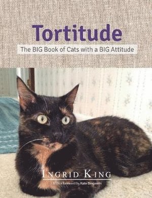 Ingrid King - Tortitude, Inbunden