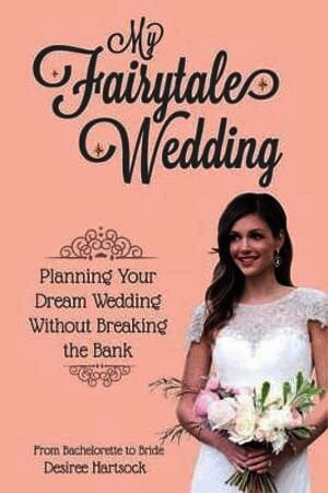 Desiree Hartsock - My Fairytale Wedding, Häftad